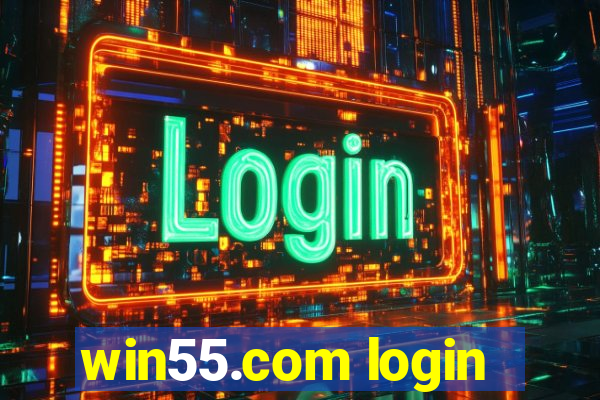 win55.com login